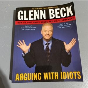 Glen Beck book Arguing with Idiots